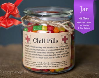 Funniest Chill Pill Jar VARIOUS THEMES