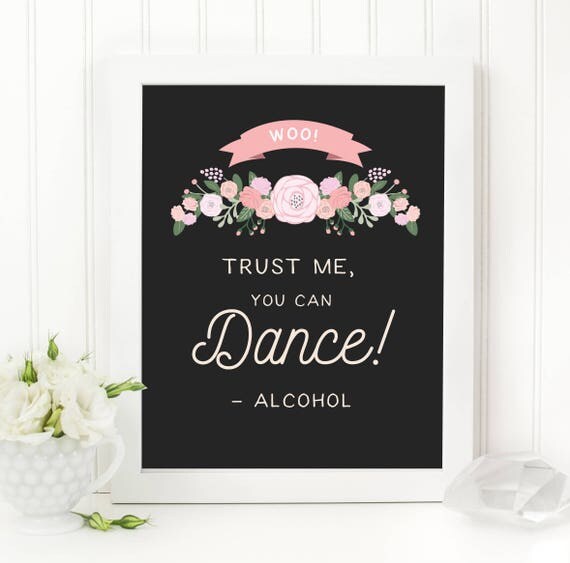 Rustic Wedding Alcohol Sign Trust Me You Can Dance