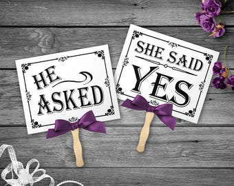 He Asked, She Said Yes Printable Black and White Wedding signs, Engagement Photo Props, Bridal Shoot, Save the Date Prop, Engagement Pic