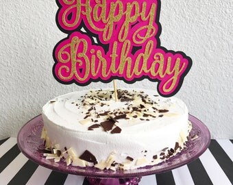 Birthday Cake Topper | Happy Birthday Cake Topper | Pink Cake Topper | Gold Cake Topper | Cake Topper | Girly Cake Topper | Birthday Party