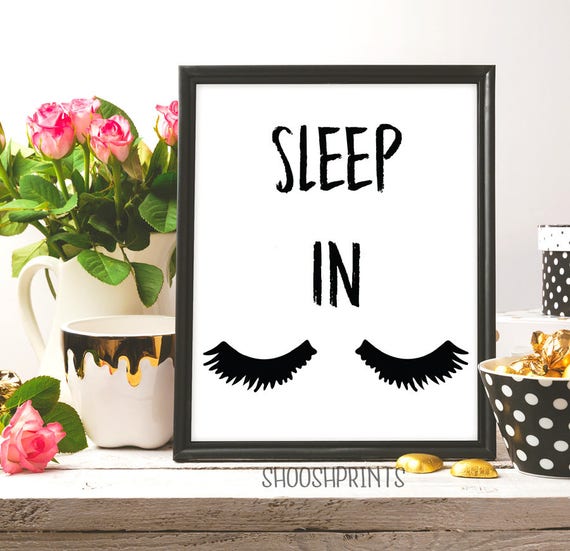 bedroom print bedroom art sleep quote sleep in decor quote