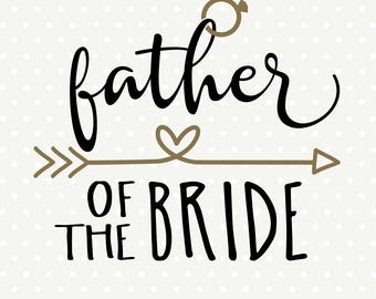Father of bride svg | Etsy