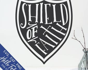Faith Svg, Shield Svg, Shield Of Faith Svg, Christian Svg, Dxf, Jpg, Svg files for Cricut, Svg files for Silhouette, Vector Art, Clip Art