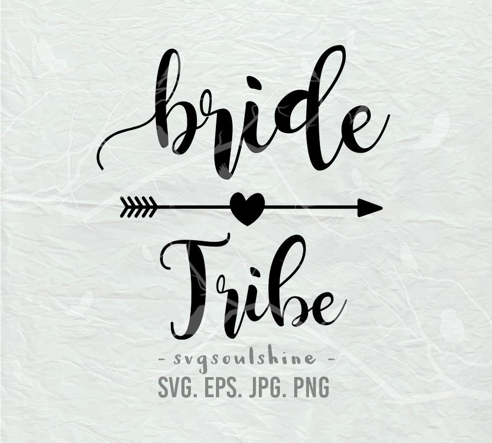 Download Bride Tribe SVG File Silhouette Wedding Cut File Cricut