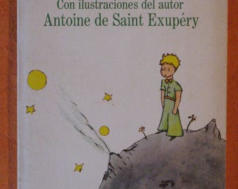 El Principito (The Little Prince in Spanish) by Antoine de Saint-Exupery