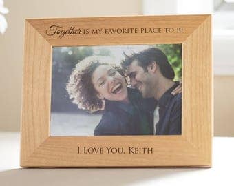 Personalized Love Picture Frame: Romantic Gift, Love Gift, Girlfriend Boyfriend Gift, Together Is My Favorite Place to Be, SHIPS FAST