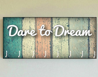 Race Medal Holder /  Race Medal Hanger "DARE TO DREAM"  Wall Mounted Wood Medal Organizer. CUSTOMIZATiON Available