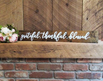 Grateful thankful Blessed sign, grateful sign, blessed sign, thankful sign, rustic blessed sign, housewarming gift, wood thankful sign, sign