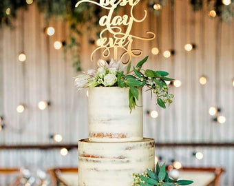 Best Day Ever Cake Topper, Best Day Ever, Best Day Ever Cake, Engagement Cake Topper, Engagement Party Cake Topper, Engagement Party Ideas