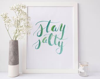 Stay Salty, Surf Print, Salt Life Print, Green Blue Print, Beach Signs, Beachy Prints, Wall Art Quotes, Beach Quote, Surfer Gift Island Life