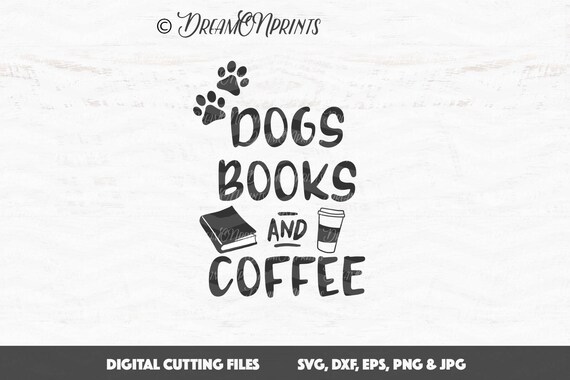Free Free 135 Coffee And Dogs Svg SVG PNG EPS DXF File