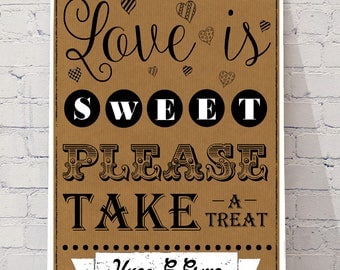 LOVE is SWEET A4 please take a TREAT Wedding decor, sweet cart signs, personalised prints, wedding plans, sweet table