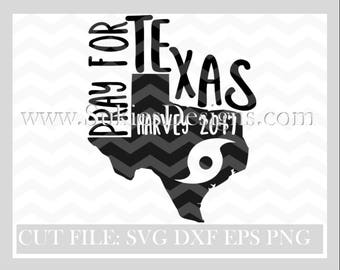 Pray for Texas 100% of profits will be donated SVG File For Cricut and Cameo Cutting File Harvey svg, hurrican svg, Texas svg files