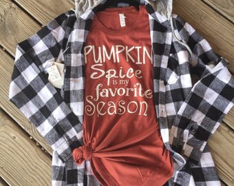 PUMPKIN spice is my FAVORITE SEASON : pumpkin spice ; womens gifts ; boutique t ; graphic t ; womens graphic t ; graphic tees for women