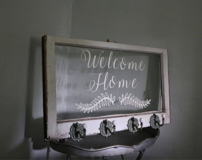 Vintage Welcome Home Sign - Antique Window Repurposed as Farmhousr Sign with Shabby Chic Hooks - Entryway Organizer