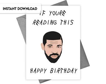 Instant Download Drake Birthday Card, Printable Drake Card, DIY Drake Card, Drake Printable, Drake Party