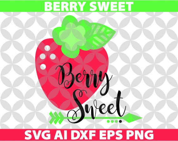 Download Berry Sweet SVG Eps Ai Dxf Png Monogran Silhouete Cricut