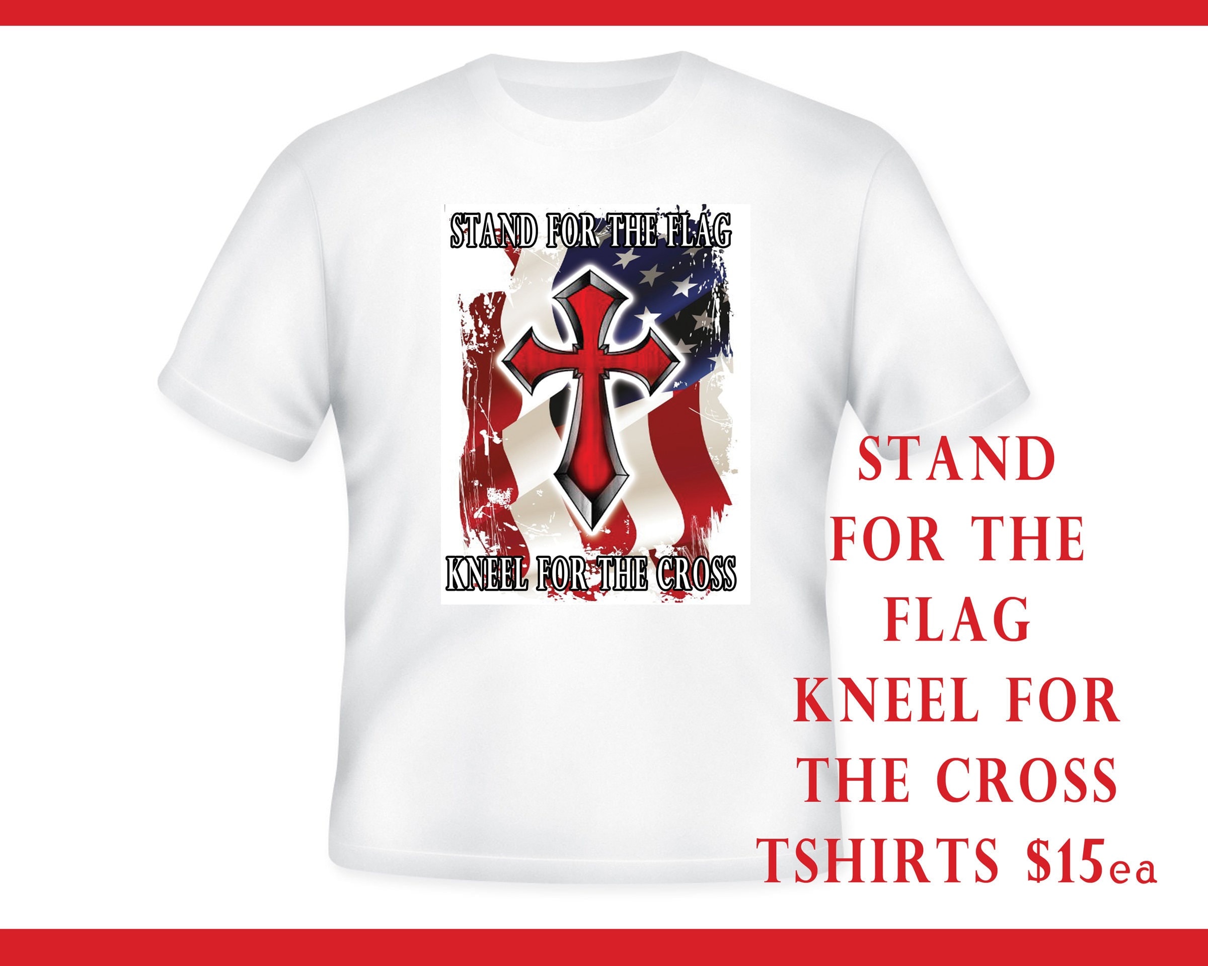 i stand for the flag and kneel for the cross shirt