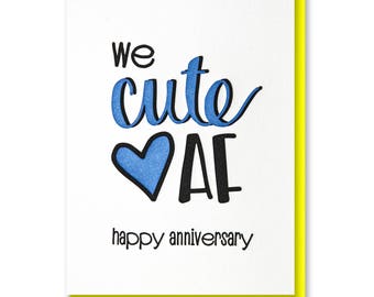 NEW! Funny Anniversary Letterpress Card | We Cute AF | kiss and punch