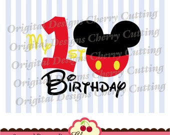 My 1st Birthday SVG DXF Mickey number 1 Silhouette & Cricut Cut Files -Personal and Commercial Use