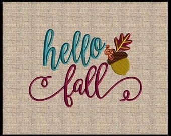 Hello Fall Machine Embroidery Design Acorn Embroidery Design Thanksgiving Embroidery Design 5 sizes 4x6 up to 8x10