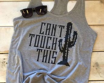 Workout Tank Top ~ Cactus ~ Cant Touch This ~ Cactus Shirt ~ Racerback Tank ~ Tank Top ~ Bride Tank Top ~ Workout Shirt ~ Yoga Tank Top