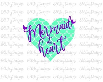 Mermaid svg, Mermaid at heart, mermaid tail, silhouette cut file, cricut cut file, mermaid svg, summer svg, beach svg, ocean svg, cut files