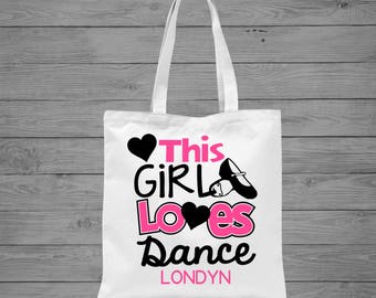 This Girl Loves Dance Tote Bag | Dance Bag | Ballet Bag | Gift for Dancer | Dance Gift | Personalized Dance Bag | Recital Gift | Canvas Tote