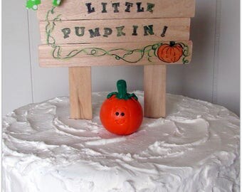 Welcome Little Pumpkin Cake Topper, Pumpkin Cake Topper, Little Pumpkin Cake Topper, Baby Pumpkin Cake Topper, Little Pumpkin Baby Shower