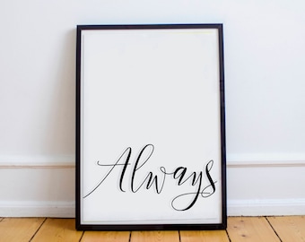 Harry Potter Printable Wall Art. Always. Harry Potter Quote. After all this time, Always. Digital Download