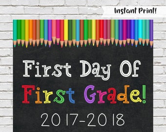First Day of First Grade Sign, Back to School Sign, First Grade Chalkboard Sign, Printable First Grade Sign, Rainbow School Sign, Download