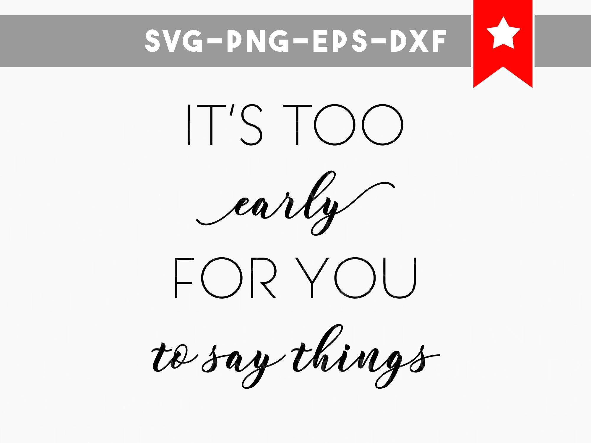 Download its too early svg funny quotes svg funny coffee mug svg svg