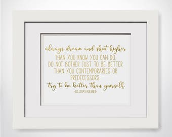 William Faulkner Quote, Cubicle Decor For Workstation, Medical Student Gift, Gifts For Bosses Day, College Student Gift For Boss Woman