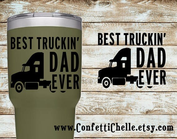 Download Best Truckin' Dad Decal Sticker Best Truckin Dad Semi