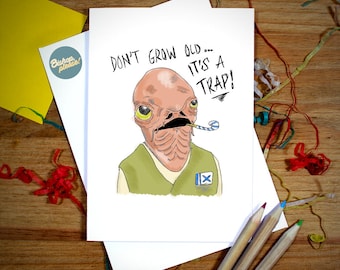 IT'S A TRAP! Star Wars Birthday Card - Admiral Ackbar Funny Greetings card, Star Wars gift