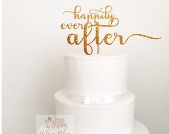 Happily Ever After Cake Topper Happily Ever After Cake Topper