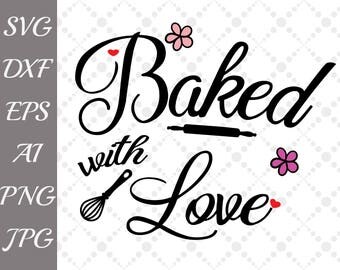 Free Free 211 Baked With Love Svg Free SVG PNG EPS DXF File
