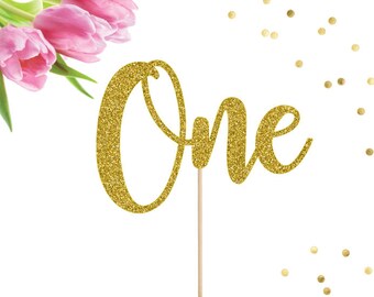 One Cake Topper, First Birthday, 1st Birthday, Smash Cake Topper, Birthday Cake Topper, Gold Cake Topper, Birthday Decor, 1 Cake Topper