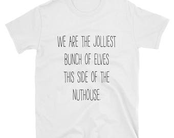 jolliest bunch of elves shirt