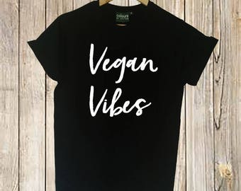 Vegan Vibes Shirt, Veganism, Hippie Plant Based Diet, Animal Right Activist, Vegetarian Shirt