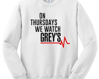 Grey's Anatomy / On Thursdays We Watch Grey's Crew Neck Sweatshirt