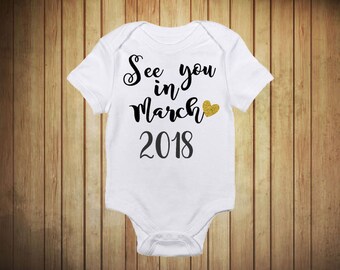 See You In (Month) Baby Announcement Onesie