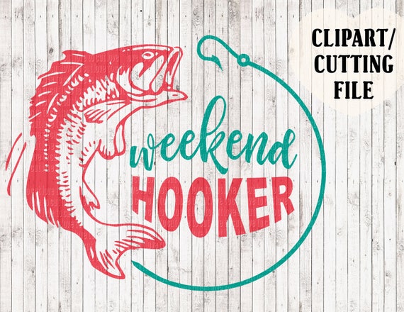 Download weekend hooker svg fishing svg lake svg. svg cut files