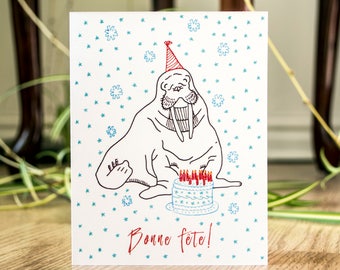 Carte de fête, carte de souhait, carte de voeux, carte illustrée, carte de fête drôle, illustration animal, party animal, morse, bonne fête