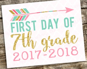 Arrow First Day of 7th Grade School Prop, Seventh Grade 2017-2018, First Grade Photo Prop Pink and Gold Glitter, Printable Digital File 8x10