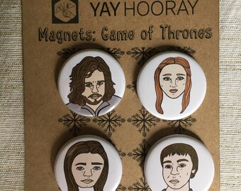 Game of Thrones, pin button badges, magnets hand drawn illustrations, Jon Snow, Sansa Stark, Ayra Stark, and Bran Stark
