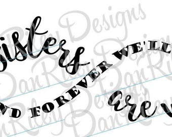 Sisters Are We Infinity SVG cut file