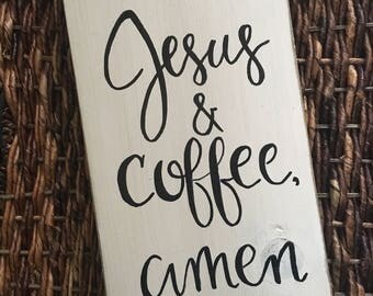 Coffee sign, Jesus and coffee amen, cute coffee signs, religous decor for home