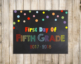 RAINBOW FIRST Day of FIFTH Grade Sign, Rainbow 1st Day of 5th Grade Sign, Chalkboard Back to School Sign, 1st Day School, Instant Download