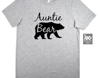 Auntie Shirt, Auntie Bear T Shirt , Unisex Cotton Tee - Aunt Bear Shirt - The Bear Family Tee Series - Gift For Her , Wife , Family